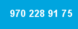 970 228 91 75 970 228 91 75